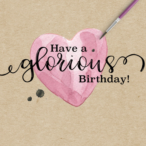 Glorious Heart Birthday Card