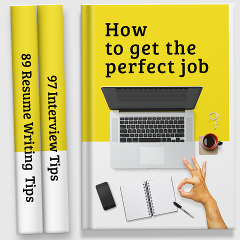 BUNDLE: How To Get The Perfect Job, 89 Resume Writing Tips and 97 Interview Tips Ebooks